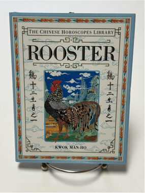 Rooster (Chinese Horoscopes Library) Book by Kwok Man-Ho (1994, Hardcover, DJ)